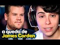 A QUEDA DO JAMES CORDEN! | React
