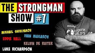 The Strongman Show Episode 7