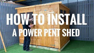 How to install a Power Pent Garden Shed - Power Sheds Installation 