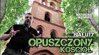 Opuszczony Kościół - Białuty
