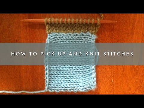 How to Knit: Pick Up and Knit Stitches - YouTube