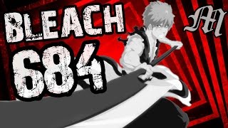 Bleach Chapter 684 Review "The End of the End"