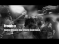 Freedom (Raw Artistic Soul Remix ) - Rachel Claudio