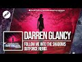 DNZF535 // DARREN GLANCY - FOLLOW ME INTO THE SHADOW OUTFORCE REMIX (Official Video DNZ Records)