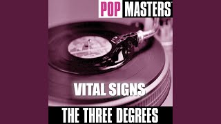 Watch Three Degrees Vital Signs video