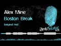 Alex Mine - Boston Break (original mix)