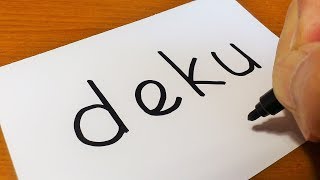 How to turn words DEKU?Boku no Hero Academia?Anime ?????into a Cartoon - How to draw doodle for kids