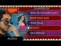 Nautanki Saala Full Songs Jukebox 1 - Ayushmann Khurrana, Kunaal Roy Kapur