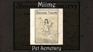 Watch Miime Pet Semetary video