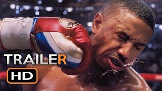 CREED 2 Official Trailer (2018) Michael B. Jordan, Sylvester Stallone Boxing Movie HD CREED 2 Official Trailer (2018) Michael B. Jordan, Sylvester Stallone Boxing Movie HD