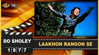 Do Sholey 1977 - Laakhon Rangon Se Rangna Hai Mohd Rafi & Chorus