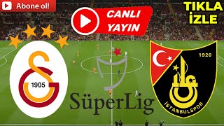 Galatasaray İstanbulspor Maçi Canli İzle