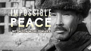 Impossible Peace Everyone Trusts Him 1933-1936