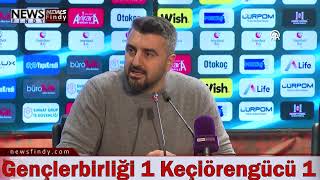 Gençlerbirliği-Ankara Keçiörengücü Sinan Kaloğlu - Cenk Özcan