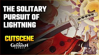 The Solitary Pursuit Of Lightning Cutscene - Genshin Impact