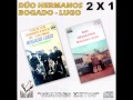 DÚO HERMANOS BOGADO-LUGO - GRANDES EXITOS - 2X1 - Discos Pajaro Cantor