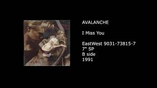 Watch Avalanche I Miss You video
