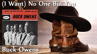 Watch Buck Owens I Want No One But You video