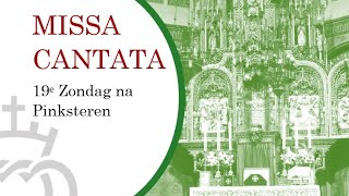 19th Sunday a. Pentecost - Gregorian Traditional Latin Mass