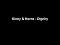 Kinny & Horne - Dignity