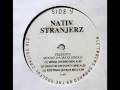 Nativ Stranjerz - Groove On (Party Mix)