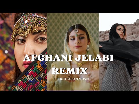 Afghan Jelabi remix | Afghan Jelabi song | Bollywood music | South Asian music Afghan Jelabi remix | Afghan Jelabi song | Bollywood music | South Asian music