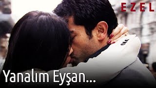 Ezel - Yanalım Eyşan...