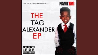 Watch Nametag Alexander The Muscle feat Ty Farris video