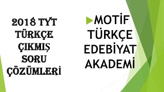 2018 Tyt Türkçe Çikmiş Soru Çözümleri̇