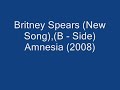 Britney Spears - Amnesia (New Song, B-side)