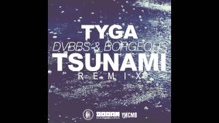 Watch Tyga Tsunami remix video