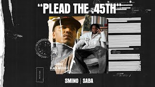 Watch Smino Plead The 45th feat Saba video