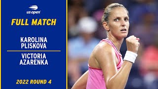 Karolina Pliskova Vs. Victoria Azarenka Full Match 2022 Us Open Round 4