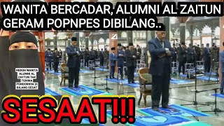 Wanita Bercadar Alumni Al - Zaitun Meradang, Ponpes Disebut Sesat Bekingan Kuat?