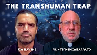 Fridays with Father Stephen Imbarrato - The Transhuman Trap, St. John Paul II, Upcoming Men's March