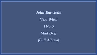 Watch John Entwistle Mad Dog video