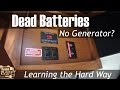 Learning the hard way - Dead House Batteries in the RV and Generator Won't Start