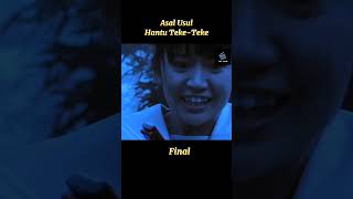 Asal Usul Hantu Teke-Teke