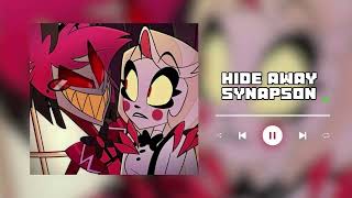 Hide Away - Synapson, Hollyslowedreverb