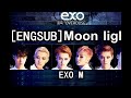 [ENGSUB] EXO M - Moonlight (Overdose Album) 上瘾 2nd mini Album