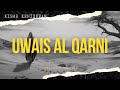 Uwais Al Qarni - Kisah Muslim Yufid TV