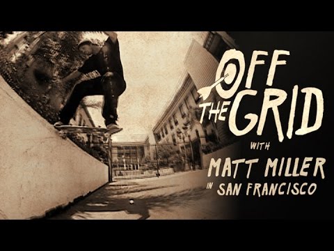 Matt Miller - Off The Grid