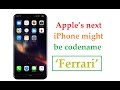Apple’s next iPhone might be Code Name ‘FERRARI’