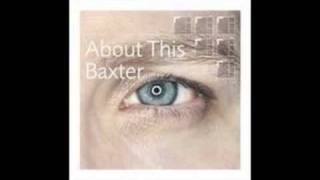 Video Cant Baxter