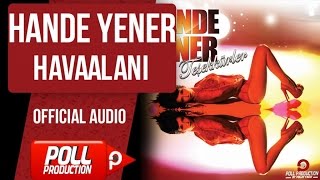 Hande Yener - Havaalanı - (  Audio )
