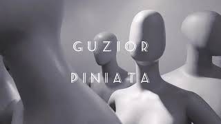 Watch Guzior Piniata video