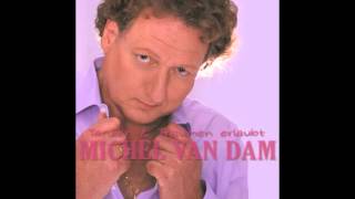 Michel van Dam - Zum ersten Mal in meinem Leben