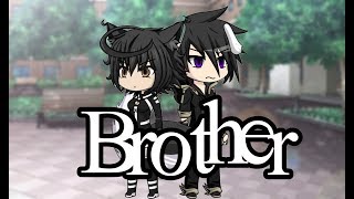 Brother |Gacha studio | Brother |Gacha studio |
