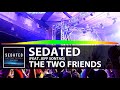 Sedated (Original Mix) - The Two Friends ft. Jeff Sontag