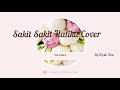 Cover Via Vallen Sakit Sakit Hatiku by Ziyah Zee #2 Cover Via Vallen Sakit Sakit Hatiku by Ziyah Zee #2